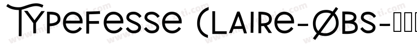 Typefesse Claire-Obs字体转换